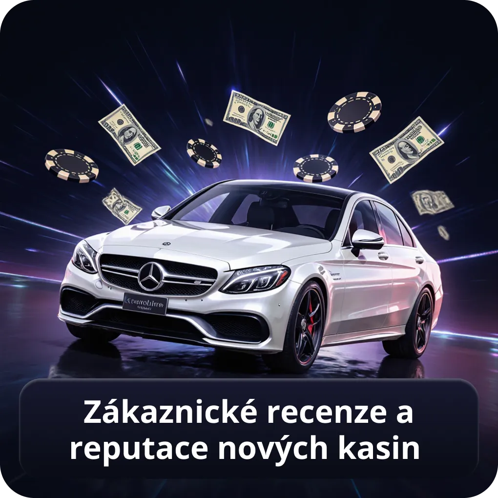 Zákaznické recenze a reputace nových kasin