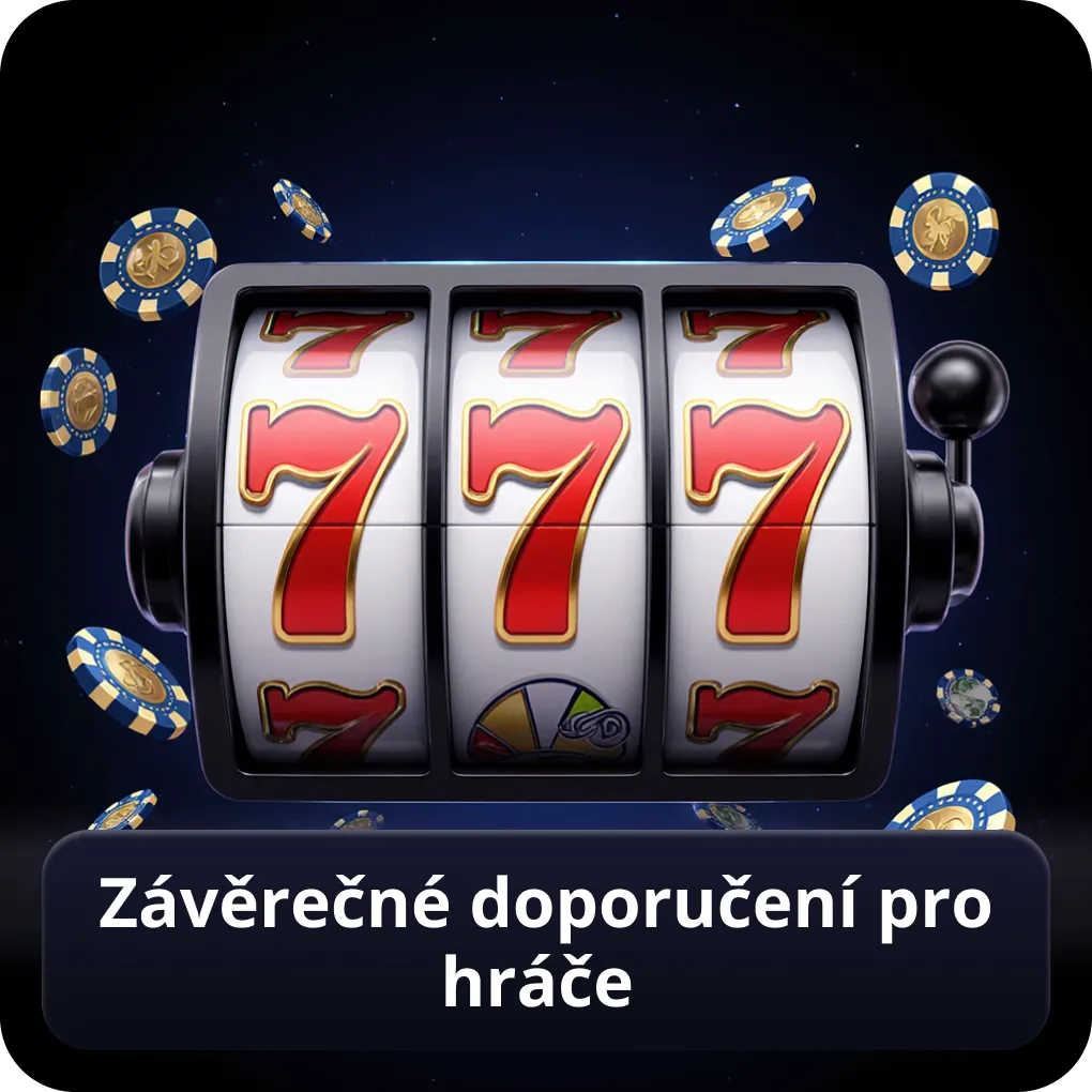 Závěrečné doporučení pro hráče