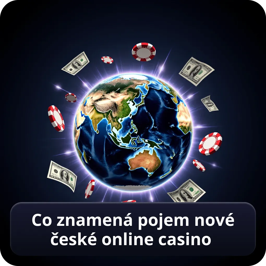 Co znamená pojem nové české online casino